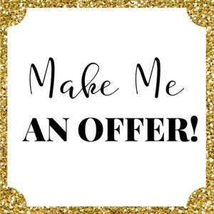 Make Me An Offer  - all reasonable offers will be considered!